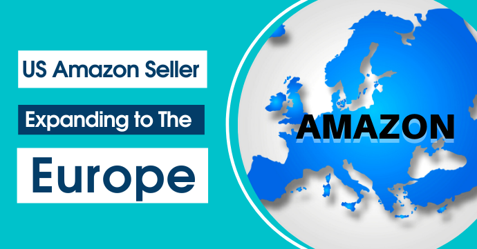 US Amazon Seller Expanding to the EU